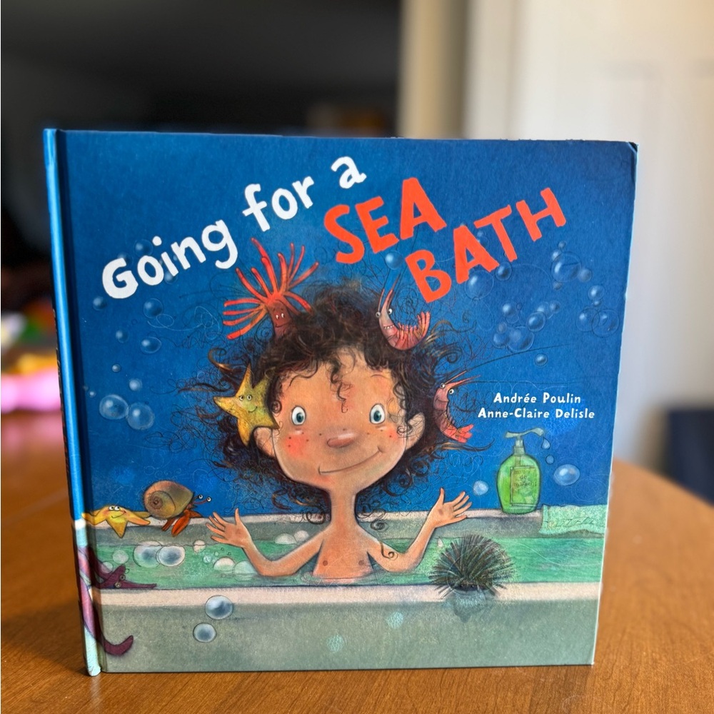 Going for a Sea Bath - Book by Andree Poulin